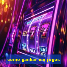 como ganhar em jogos