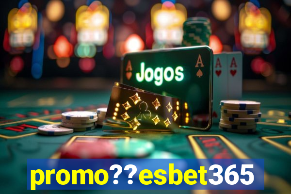 promo??esbet365