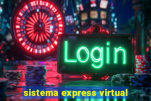 sistema express virtual