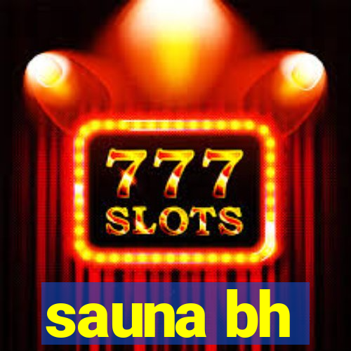 sauna bh