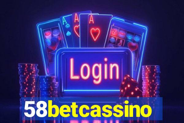 58betcassino