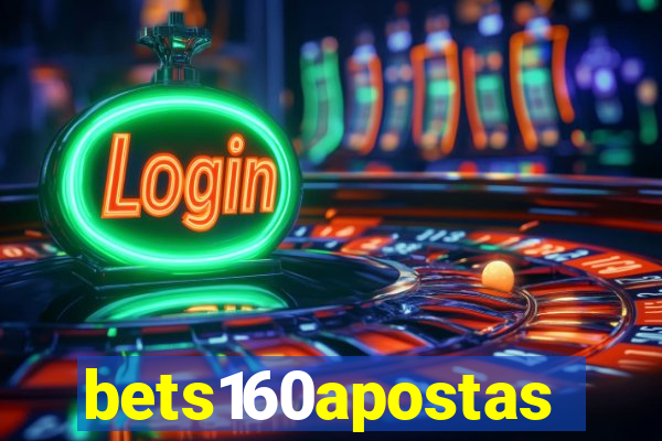 bets160apostas