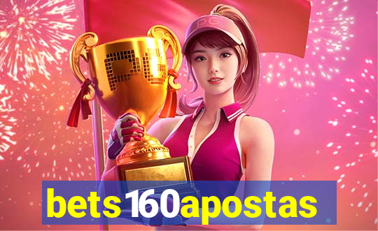 bets160apostas