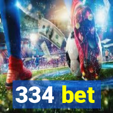 334 bet