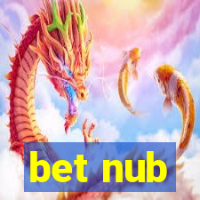 bet nub