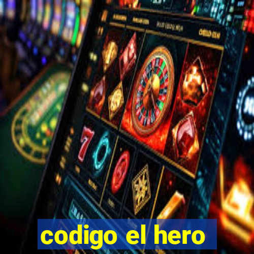 codigo el hero