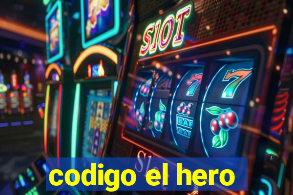 codigo el hero