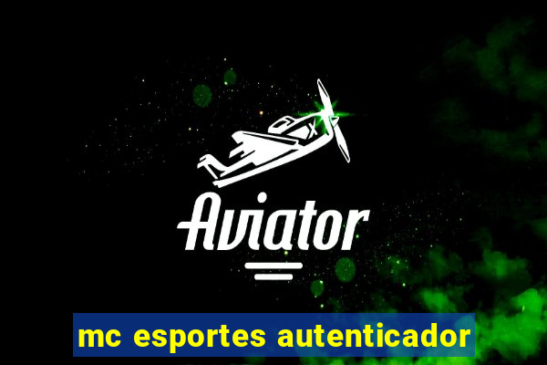 mc esportes autenticador