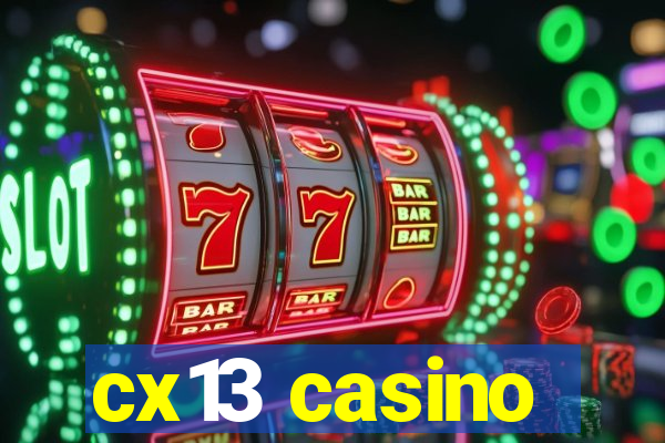 cx13 casino