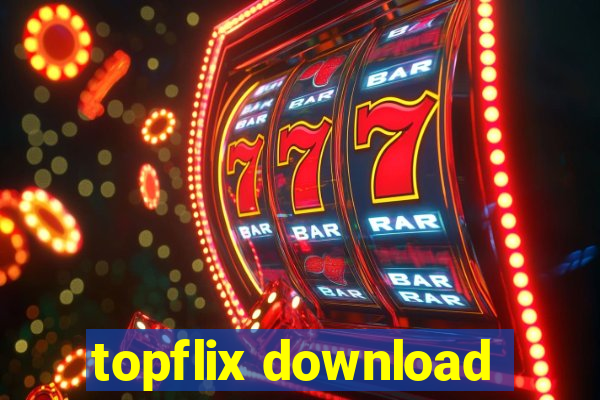 topflix download