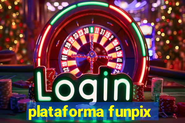 plataforma funpix