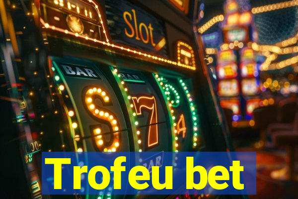 Trofeu bet