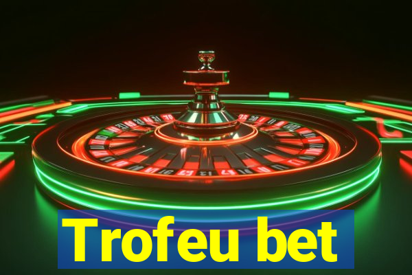 Trofeu bet