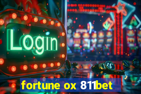 fortune ox 811bet