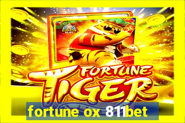 fortune ox 811bet