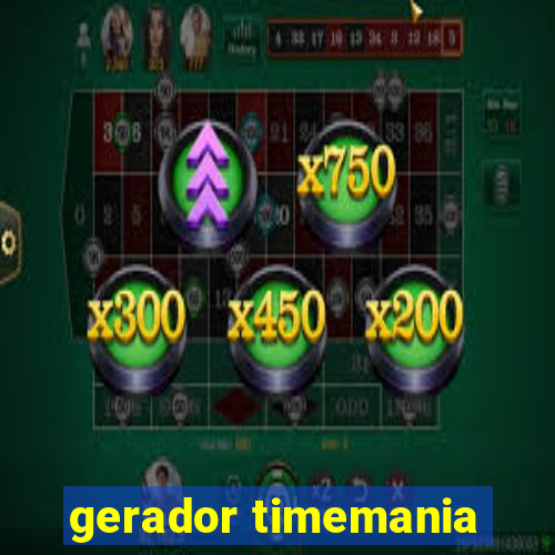 gerador timemania