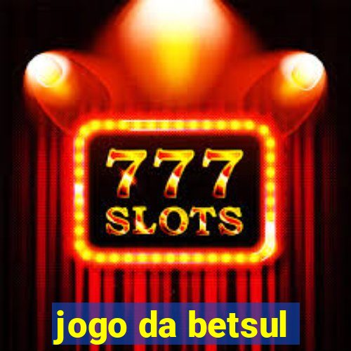 jogo da betsul