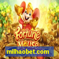 milhaobet.com