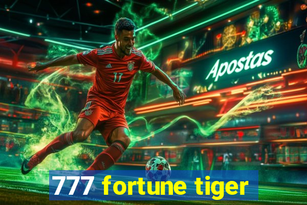 777 fortune tiger