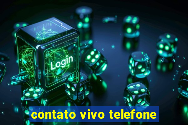 contato vivo telefone