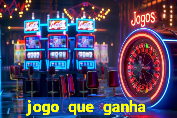 jogo que ganha dinheiro de verdade sem deposito