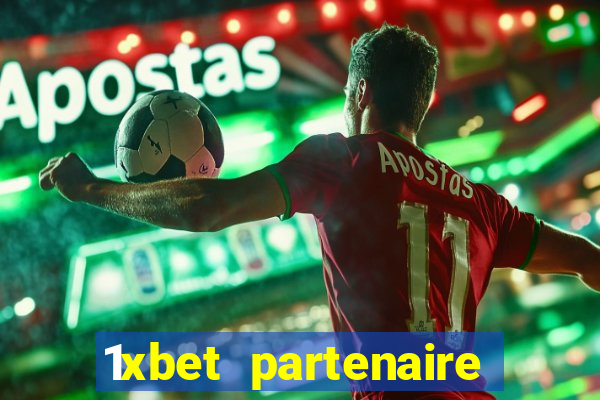 1xbet partenaire apk download