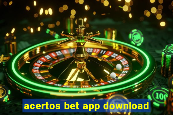 acertos bet app download