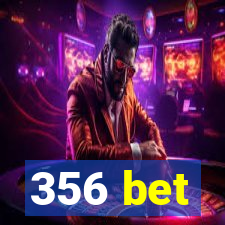 356 bet