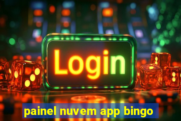 painel nuvem app bingo