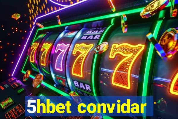 5hbet convidar