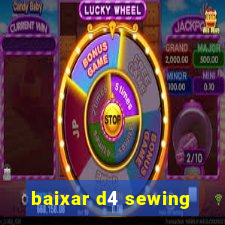 baixar d4 sewing