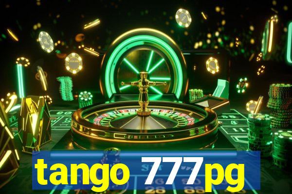 tango 777pg