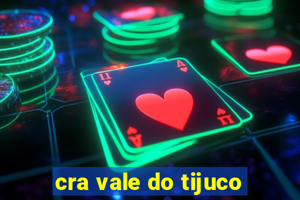 cra vale do tijuco