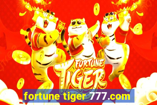 fortune tiger 777.com