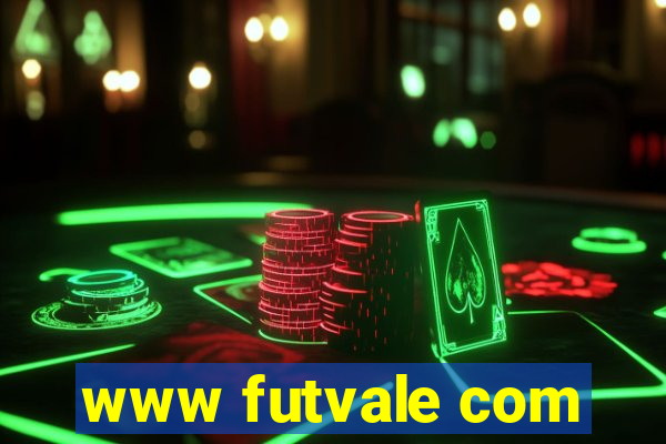 www futvale com