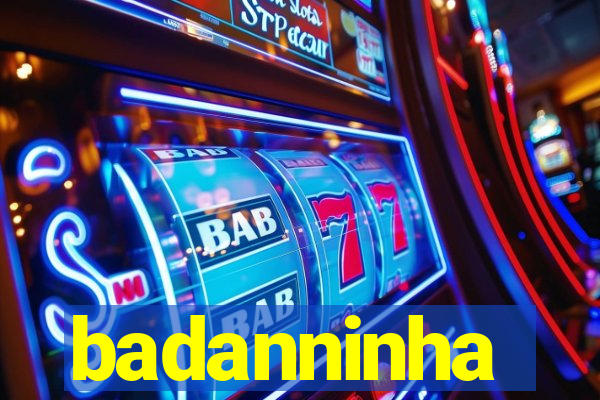 badanninha