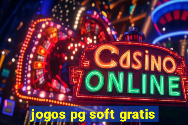 jogos pg soft gratis