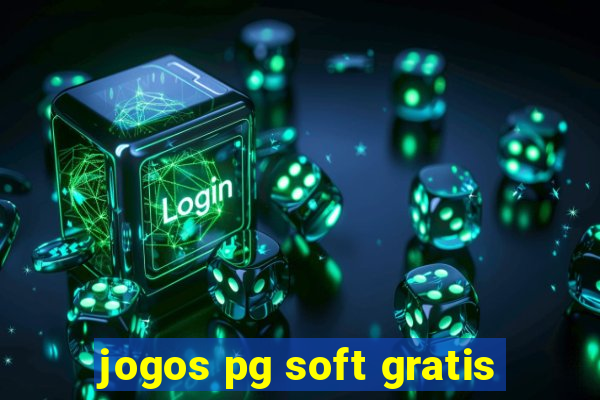 jogos pg soft gratis