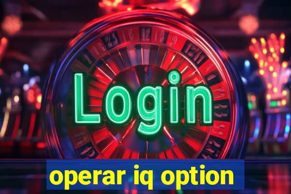 operar iq option