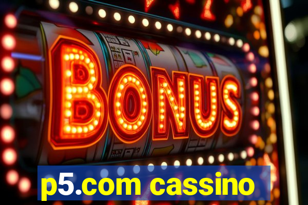 p5.com cassino