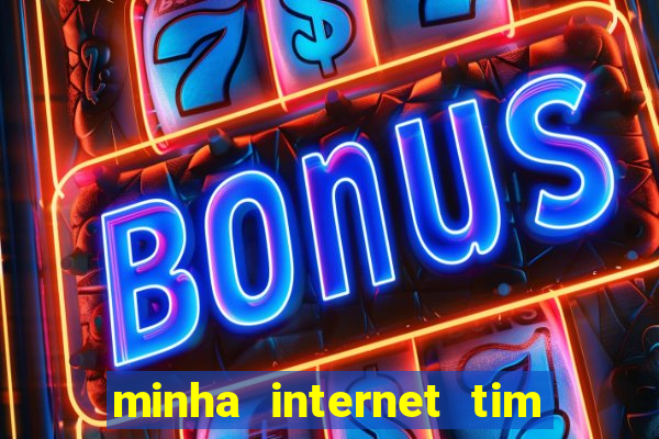 minha internet tim beta acabou como contratar mais