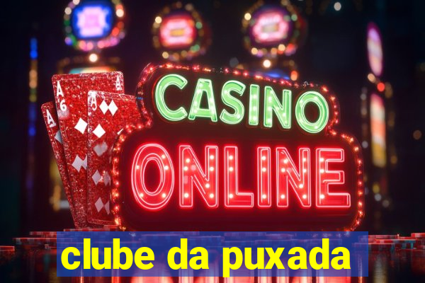 clube da puxada