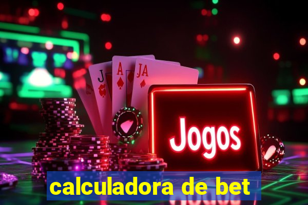 calculadora de bet