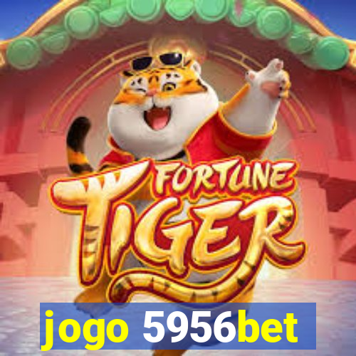 jogo 5956bet