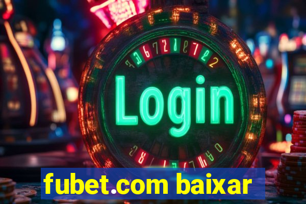 fubet.com baixar