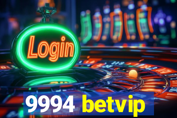 9994 betvip