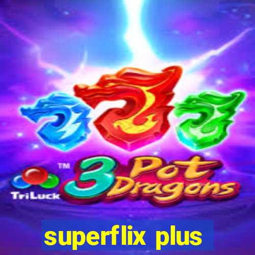 superflix plus