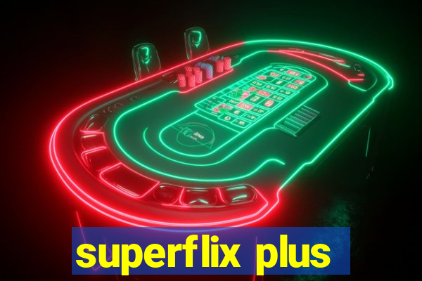 superflix plus