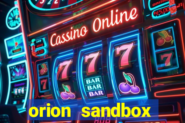 orion sandbox enhanced jogos 360