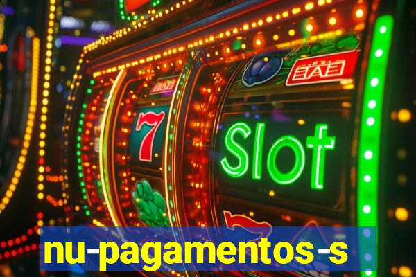 nu-pagamentos-s-a